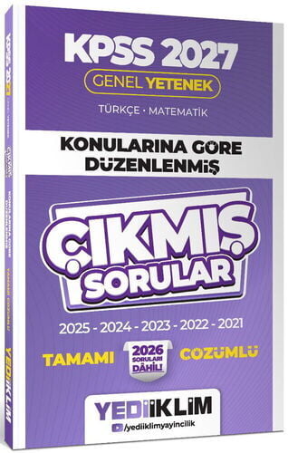Yediiklim Yayınları 2027 KPSS Genel Yetenek Konularına Göre Düzenlenmiş Tamamı Çözümlü Çıkmış Sorular